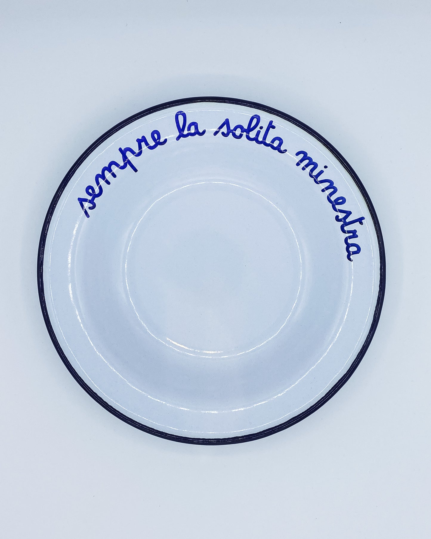 Piatto Smaltato - SEMPRE LA SOLITA MINESTRA