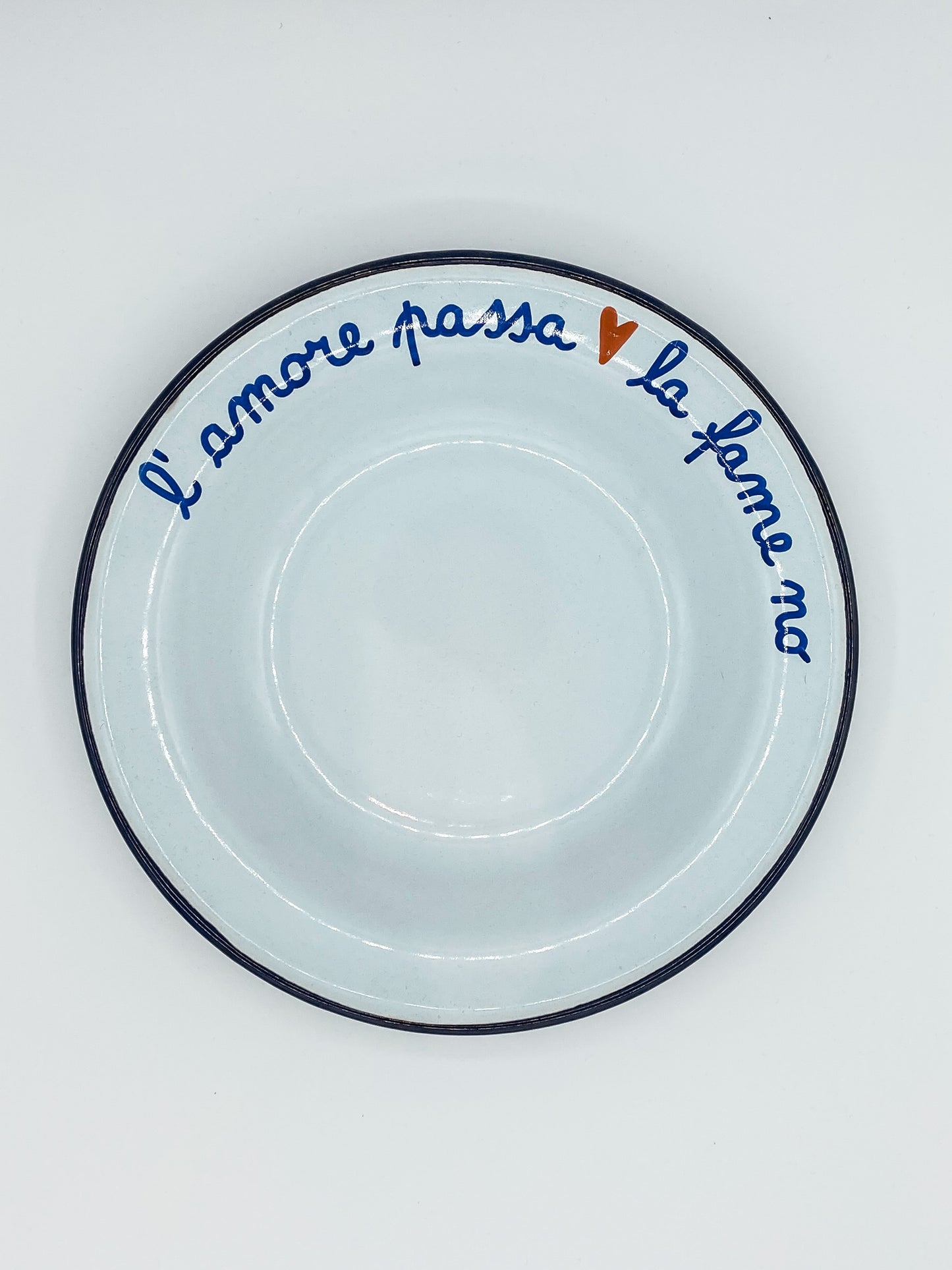 Piatto Smaltato - L’AMORE PASSA LA FAME NO